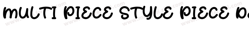 MULTI PIECE STYLE PIECE DESIGN字体转换